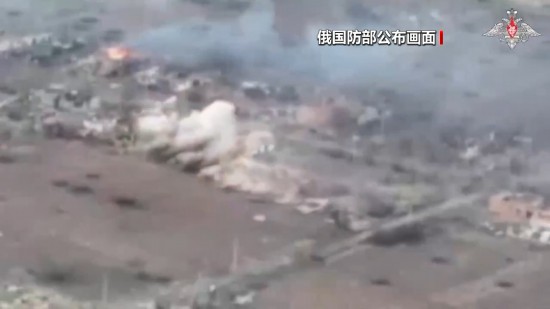 旗开网 俄称打击乌军多地目标 乌称收复阵地